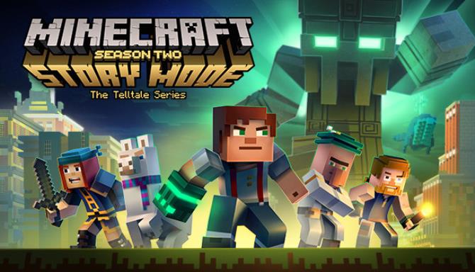 Minecraft: Story Mode Season Two تحميل مجانا جميع الاجزاء
