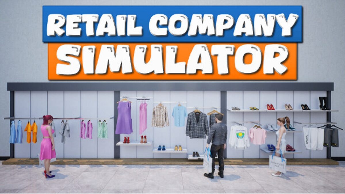 Retail Company Simulator تحميل مجانا تحديث 1.1.005